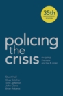 Policing the Crisis : Mugging, the State and Law and Order - Book