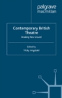Contemporary British Theatre : Breaking New Ground - eBook