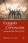 Cliques and Capitalism : A Modern Networked Theory of the Firm - eBook