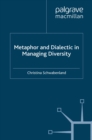 Metaphor and Dialectic in Managing Diversity - eBook