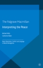 Interpreting the Peace : Peace Operations, Conflict and Language in Bosnia-Herzegovina - eBook