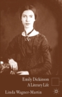 Emily Dickinson : A Literary Life - eBook