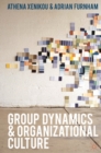 Group Dynamics and Organizational Culture : Effective Work Groups and Organizations - eBook