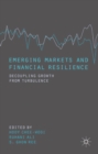 Emerging Markets and Financial Resilience : Decoupling Growth from Turbulence - eBook