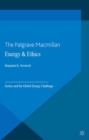 Energy & Ethics : Justice and the Global Energy Challenge - eBook