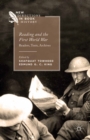 Reading and the First World War : Readers, Texts, Archives - eBook