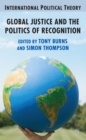 Global Justice and the Politics of Recognition - eBook
