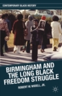Birmingham and the Long Black Freedom Struggle - eBook