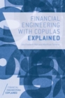Financial Engineering with Copulas Explained - Book
