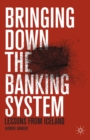 Bringing Down the Banking System : Lessons from Iceland - eBook