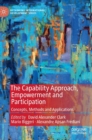 The Capability Approach, Empowerment and Participation : Concepts, Methods and Applications - Book