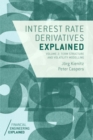 Interest Rate Derivatives Explained: Volume 2 : Term Structure and Volatility Modelling - Book