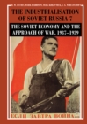 The Industrialisation of Soviet Russia Volume 7: The Soviet Economy and the Approach of War, 1937-1939 - eBook