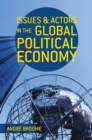 Issues and Actors in the Global Political Economy - eBook
