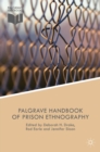 The Palgrave Handbook of Prison Ethnography - eBook
