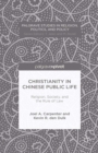 Christianity in Chinese Public Life : Religion, Society, and the Rule of Law - eBook