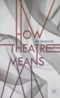 How Theatre Means - eBook