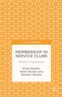 Membership in Service Clubs : Rotary's Experience - eBook