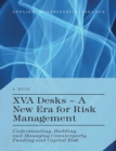 XVA Desks - A New Era for Risk Management : Understanding, Building and Managing Counterparty, Funding and Capital Risk - eBook