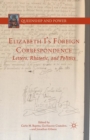 Elizabeth I's Foreign Correspondence : Letters, Rhetoric, and Politics - eBook
