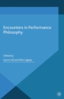 Encounters in Performance Philosophy - eBook
