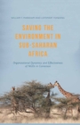 Saving the Environment in Sub-Saharan Africa : Organizational Dynamics and Effectiveness of NGOs in Cameroon - eBook