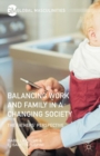 Balancing Work and Family in a Changing Society : The Fathers' Perspective - eBook