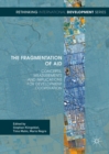 The Fragmentation of Aid : Concepts, Measurements and Implications for Development Cooperation - eBook