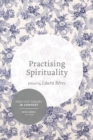 Practising Spirituality : Reflections on meaning-making in personal and professional contexts - Book