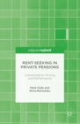 Rent-Seeking in Private Pensions : Concentration, Pricing and Performance - eBook