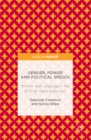 Gender, Power and Political Speech : Women and Language in the 2015 UK General Election - eBook