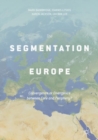 The Segmentation of Europe : Convergence or Divergence between Core and Periphery? - eBook
