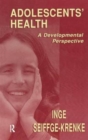 Adolescents' Health : A Developmental Perspective - Book
