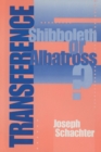 Transference : Shibboleth or Albatross? - Book
