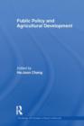 Public Policy and Agricultural Development - Book
