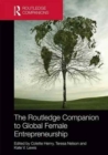 The Routledge Companion to Global Female Entrepreneurship - Book