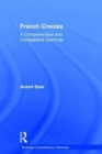 French Creoles : A Comprehensive and Comparative Grammar - Book