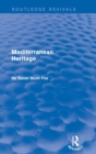 Mediterranean Heritage (Routledge Revivals) - Book