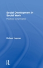 Social Development in Social Work : Practices and Principles - Book