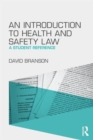 An Introduction to Health and Safety Law : A Student Reference - Book