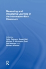 Measuring and Visualizing Learning in the Information-Rich Classroom - Book