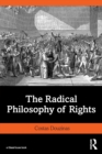 The Radical Philosophy of Rights - Book
