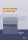 Maritime Technology and Engineering III : Proceedings of the 3rd International Conference on Maritime Technology and Engineering (MARTECH 2016, Lisbon, Portugal, 4-6 July 2016) - Book