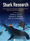 Shark Research : Emerging Technologies and Applications for the Field and Laboratory - Book