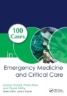 100 Cases in Emergency Medicine and Critical Care - Book
