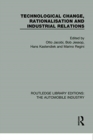 Technological Change, Rationalisation and Industrial Relations - Book