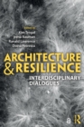 Architecture and Resilience : Interdisciplinary Dialogues - Book