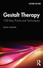 Gestalt Therapy : 100 Key Points and Techniques - Book