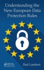 Understanding the New European Data Protection Rules - Book