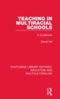 Teaching in Multiracial Schools : A Guidebook - Book